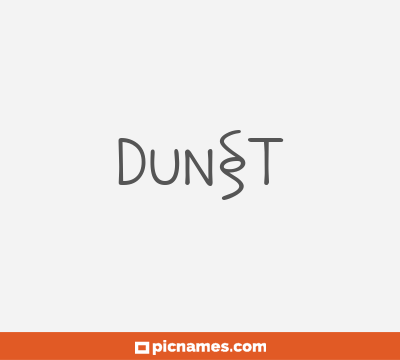 Dunst