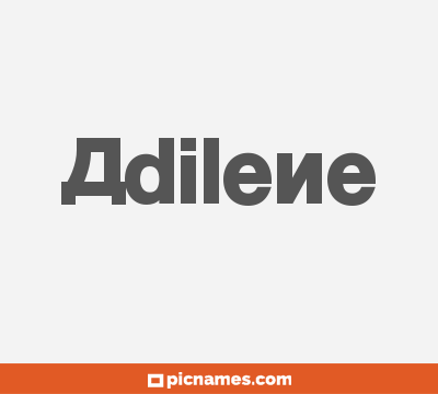 Adilene