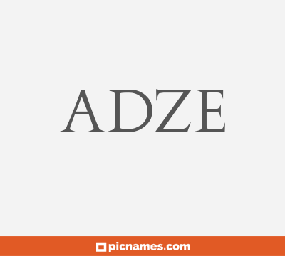 Adze