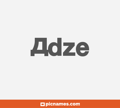 Adze