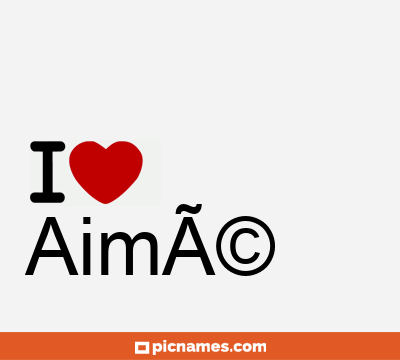 AimÃ©