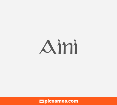 Aini