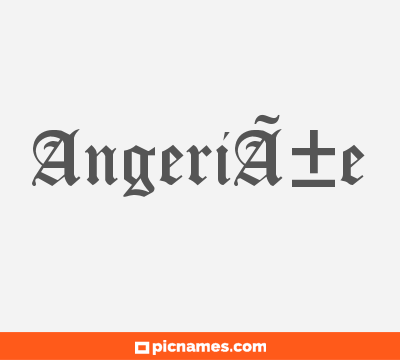 AngeriÃ±e