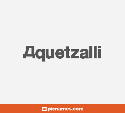 Aquetzalli