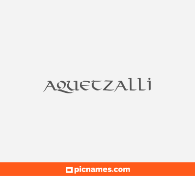 Aquetzalli