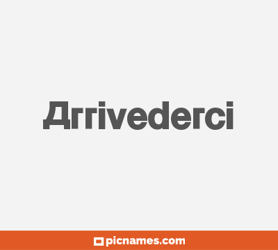 Arrivederci