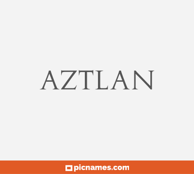 Aztlan