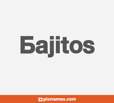 Bajitos