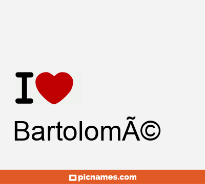 BartolomÃ©