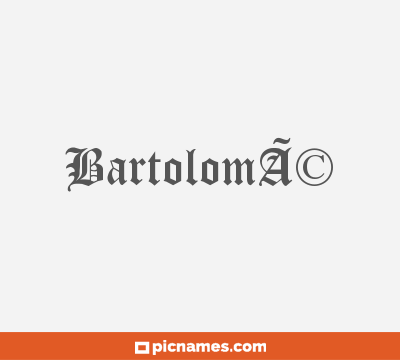 BartolomÃ©