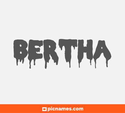 Bertha