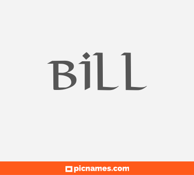 Bill