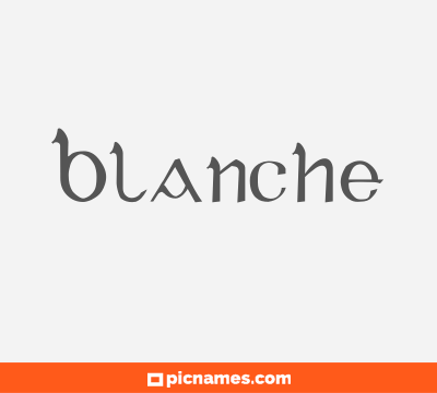 Blanche