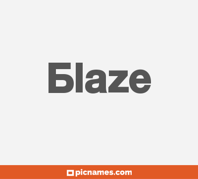 Blaze