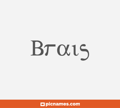 Brais