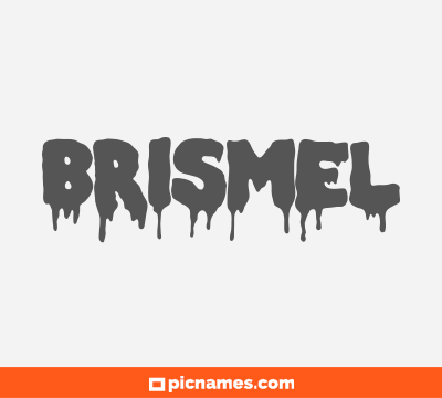 Brismel
