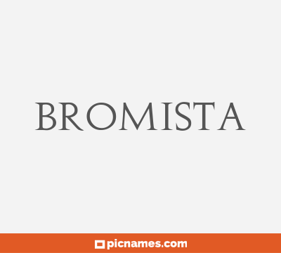 Bromista