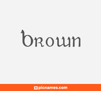 Brown