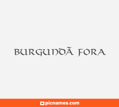 BurgundÃ³fora