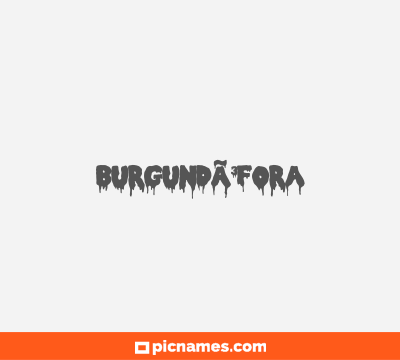 BurgundÃ³fora