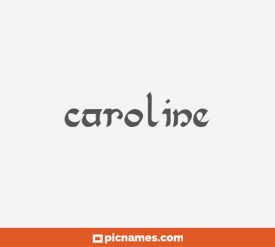 Caroline