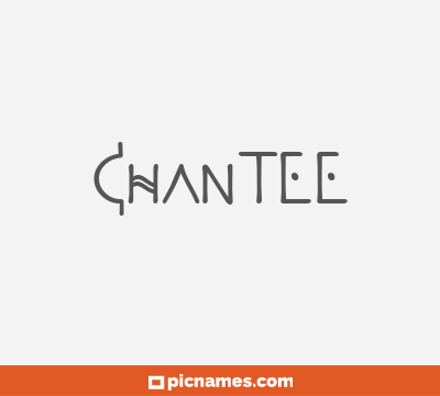 Chantee