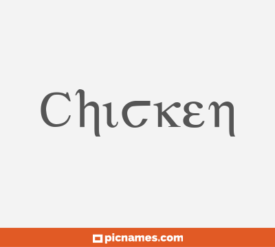 Chicken