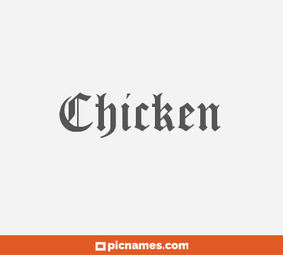 Chicken