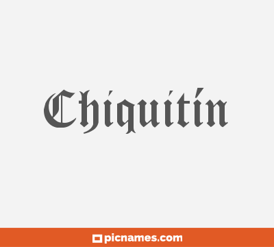 Chiquitín