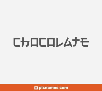 Chocolate