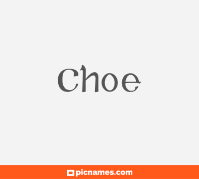 Choe