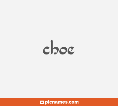 Choe