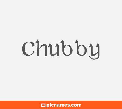 Chubby