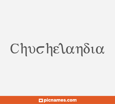 Chuchelandia