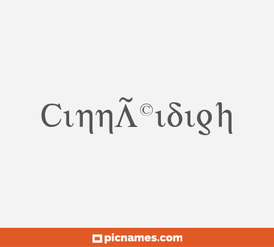 CinnÃ©idigh