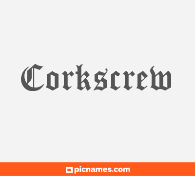 Corkscrew