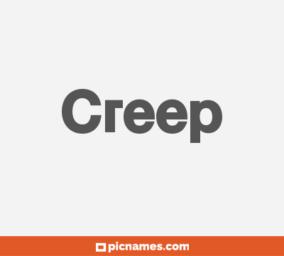 Creep