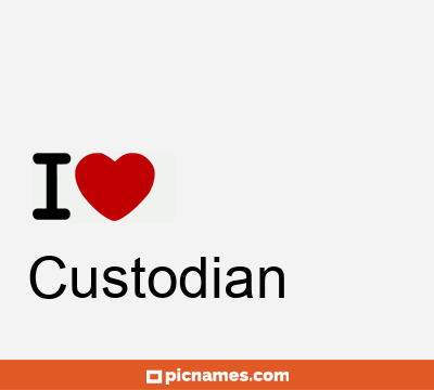 Custodian