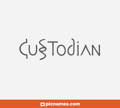 Custodian