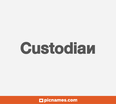 Custodian