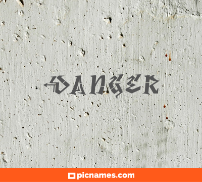 Danger