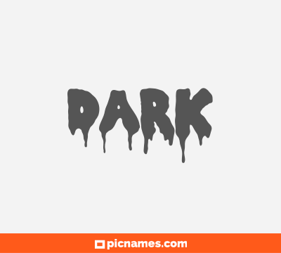 Dark