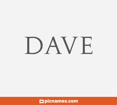 Dave