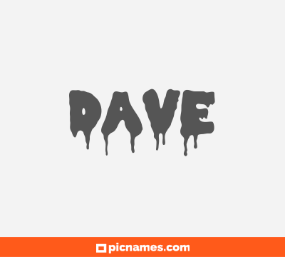 Dave