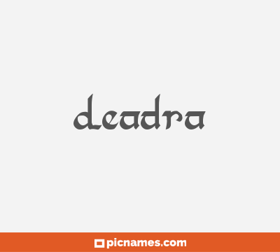 Deadra