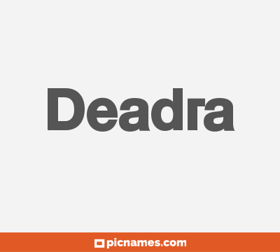 Deadra