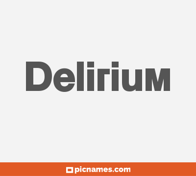 Delirium