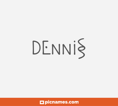 Dennis