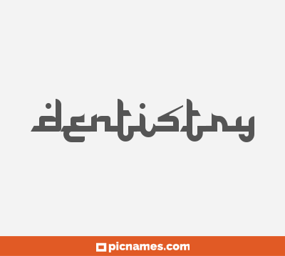 Dentistry