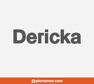 Dericka